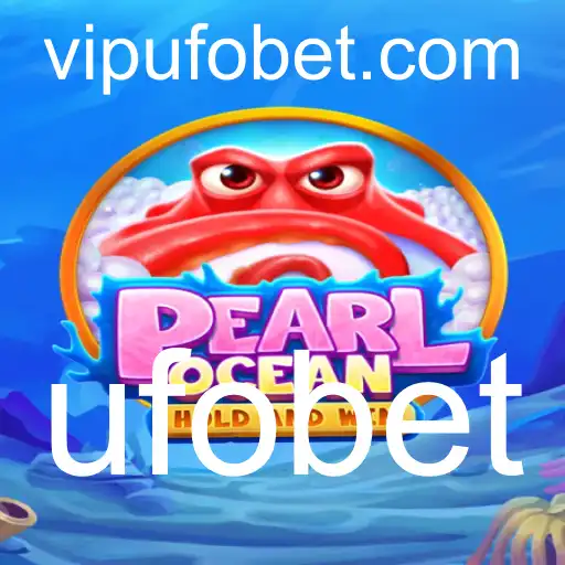 Explorando o Fascinante Mundo de PearlOcean e a Inovação do Ufobet